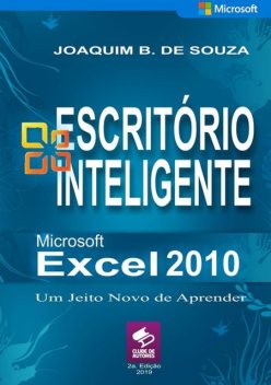 Escritório Inteligente Com Microsoft Excel, Joaquim B. De Souza