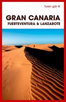 Turen går til Gran Canaria, Fuerteventura & Lanzarote, Ole Loumann