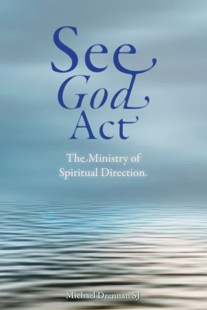 See God Act, Michael Drennan SJ