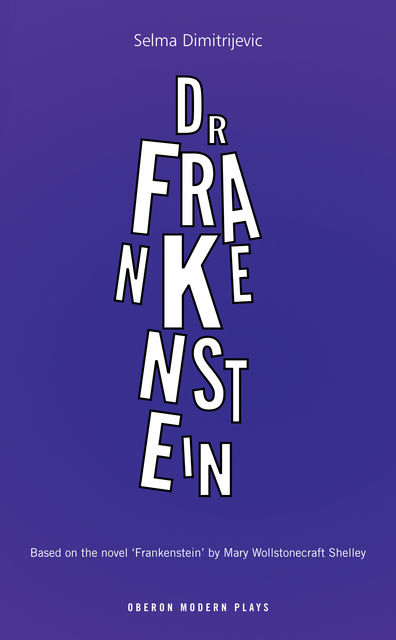 Dr Frankenstein, Selma Dimitrijevic
