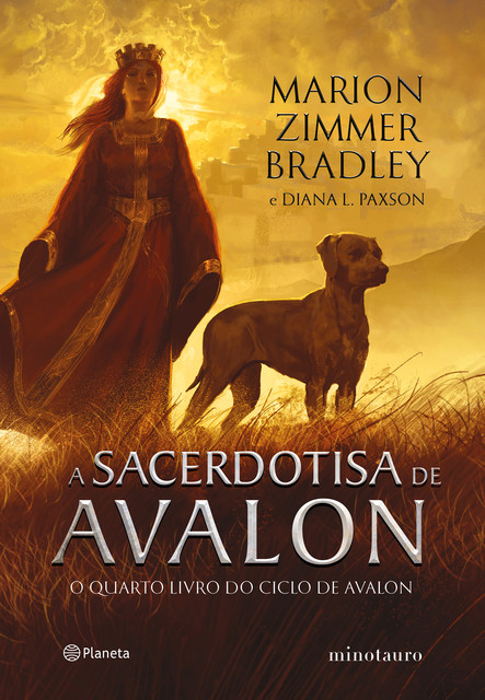 A sacerdotisa de Avalon (Ciclo de Avalon Livro 4), Marion Zimmer Bradley, Diana L. Paxson