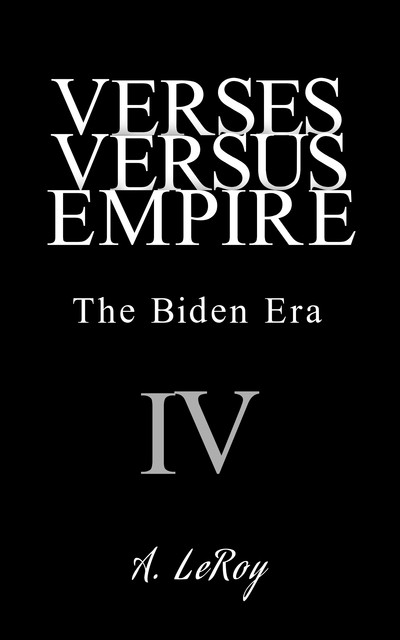 Verses Versus Empire: IV, A LeRoy