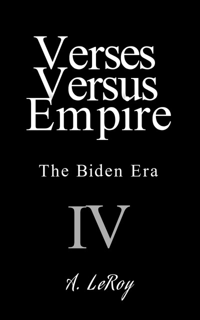 Verses Versus Empire: IV, A LeRoy