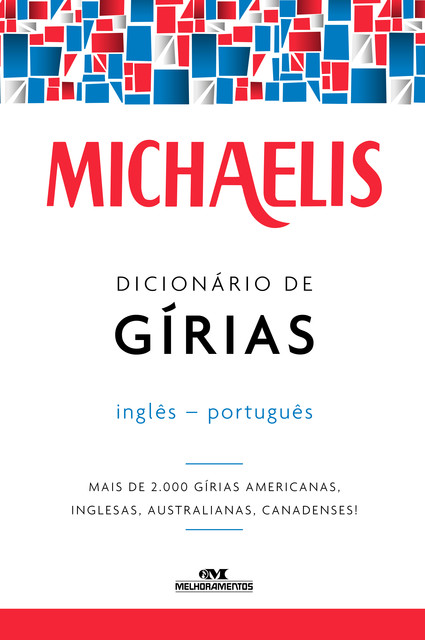 Michaelis Dicionário de Gírias Inglês-Português, Willians Ramos Ferreira, Mark Guy Nash