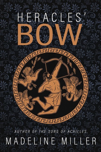 Heracles' Bow, Madeline Miller