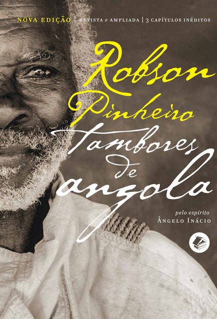Tambores de Angola, Robson Pinheiro, Ângelo Inácio