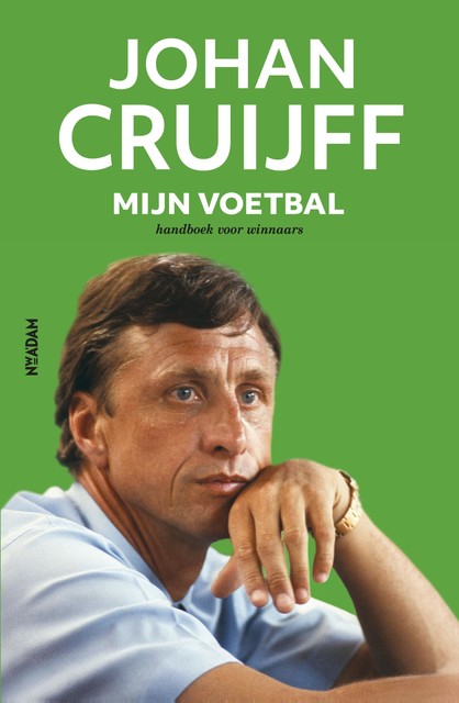 Johan Cruijff – Mijn voetbal, Johan Cruijff, Jaap de Groot