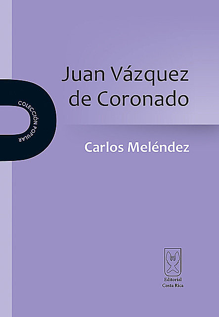 Juan Vázquez de Coronado, Carlos Meléndez