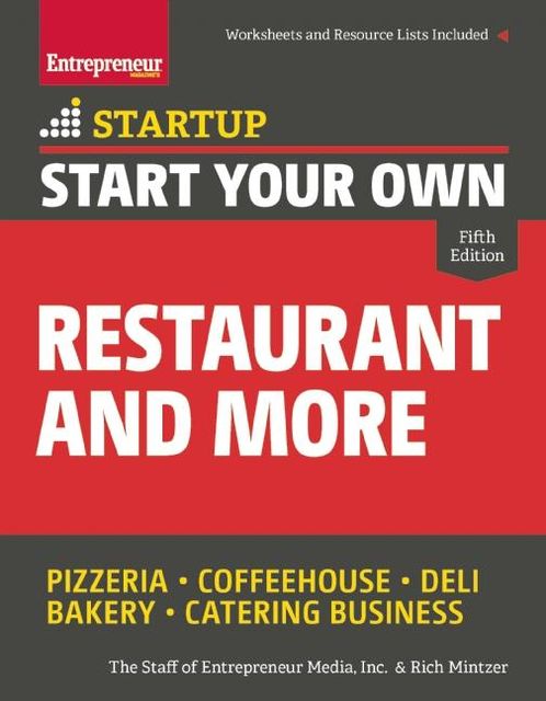 Start Your Own Restaurant and More, Rich Mintzer
