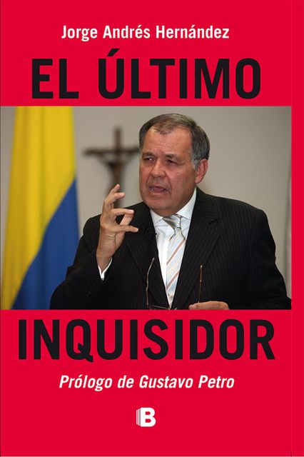 El último inquisidor, Jorge Andrés Hernández