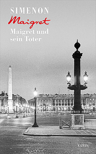 Maigret und sein Toter, Georges Simenon