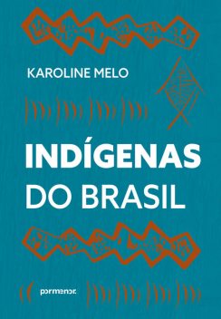 Indígenas do Brasil, Karoline Melo