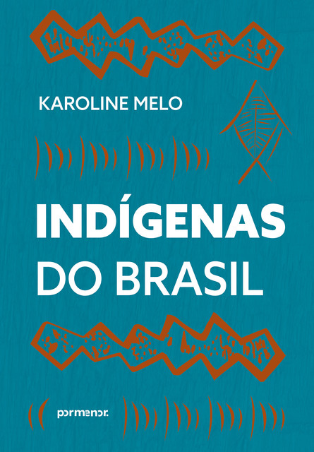 Indígenas do Brasil, Karoline Melo