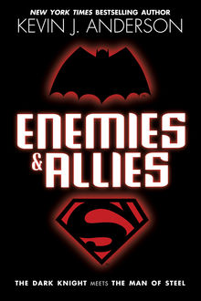 Enemies & Allies, Kevin J.Anderson