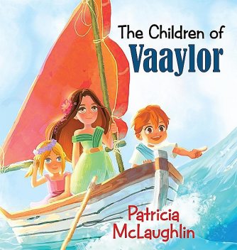 The Children of Vaaylor, McLaughlin Patricia