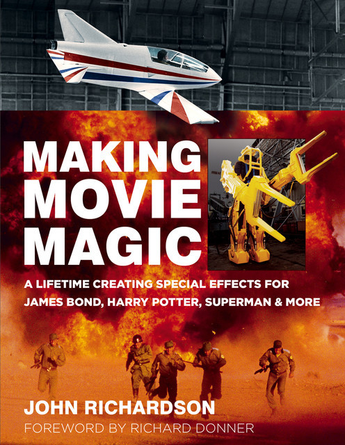 Making Movie Magic, John Richardson