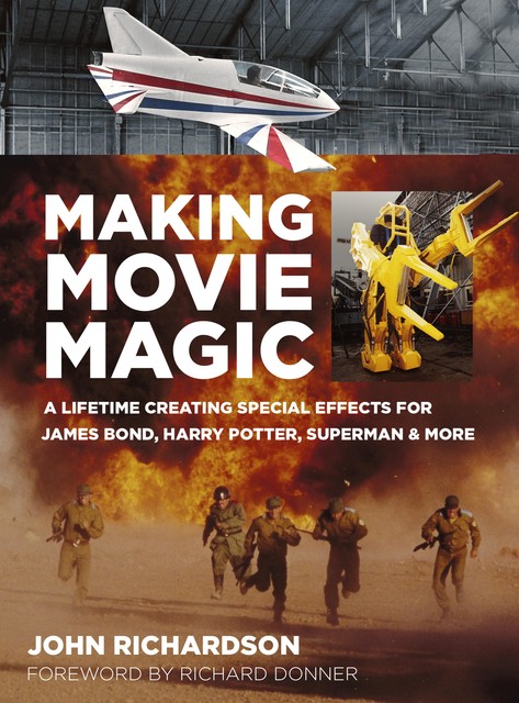 Making Movie Magic, John Richardson