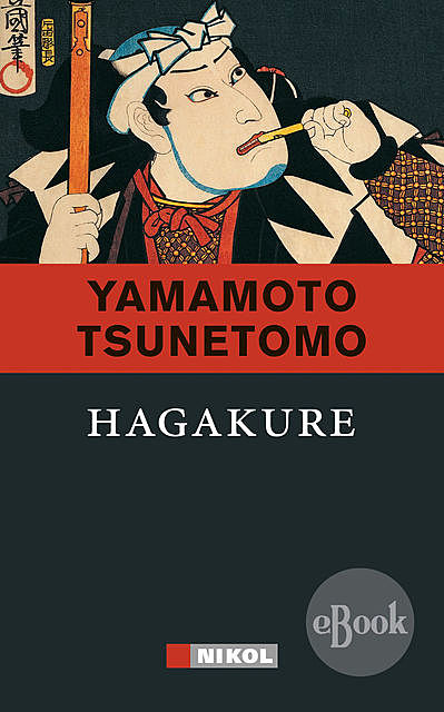 Hagakure, Yamamoto Tsunetomo