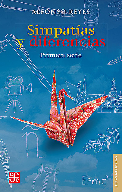Simpatías y diferencias, Alfonso Reyes