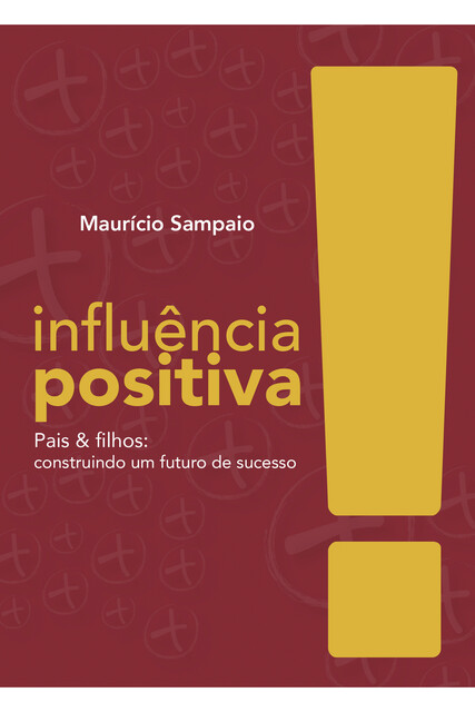Influência positiva, Mauricio Sampaio
