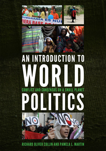 An Introduction to World Politics, Pamela L. Martin, Richard Oliver Collin