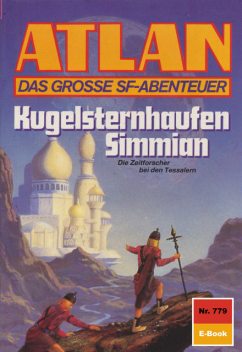 Atlan 779: Kugelsternhaufen Simmian, Hubert Haensel