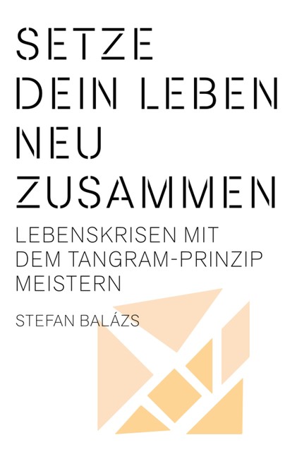 Setze dein Leben neu zusammen, Stefan Balázs