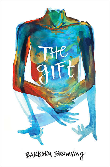 The Gift, Barbara Browning