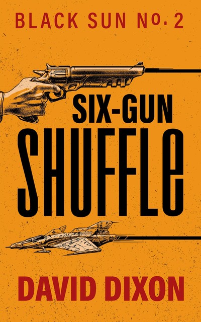 Six-Gun Shuffle, David Dixon