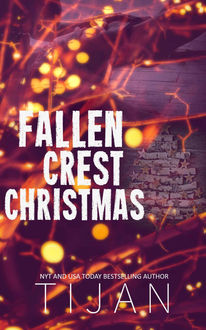 Fallen Crest Christmas, Tijan