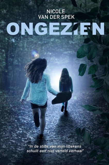 Ongezien, Nicole van der Spek