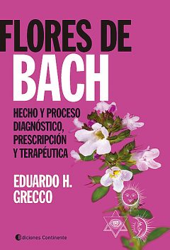Flores de Bach, Eduardo H. Grecco