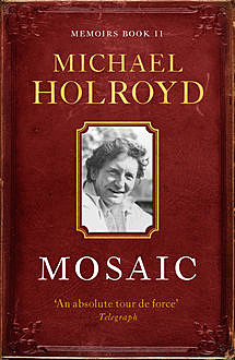 Mosaic, Michael Holroyd