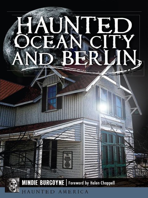Haunted Ocean City and Berlin, Mindie Burgoyne