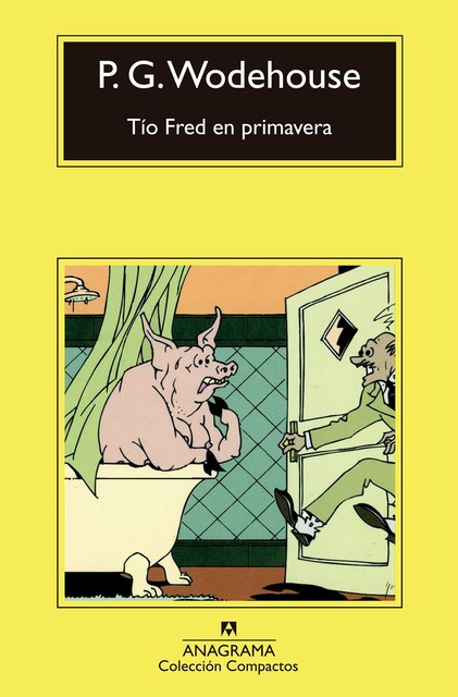 Tío Fred en primavera, P.G.Wodehouse