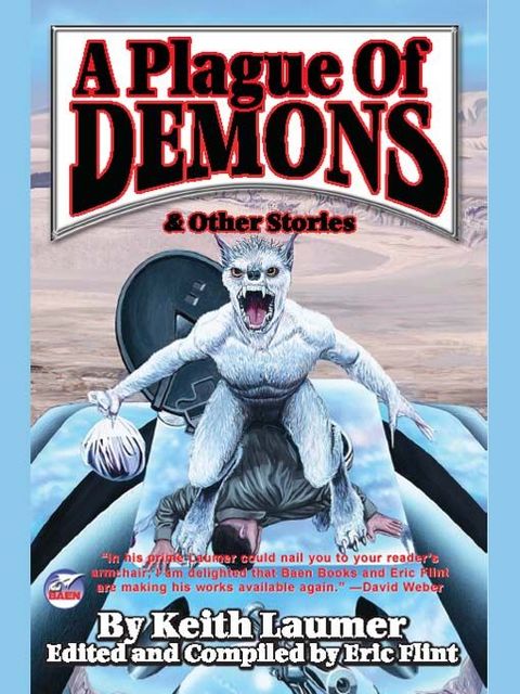 A Plague of Demons, Keith Laumer