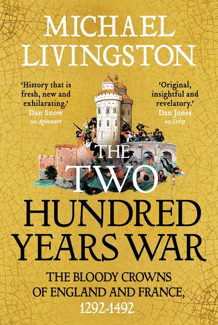 The Two Hundred Years War, Michael Livingston