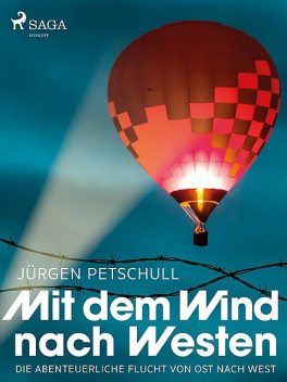 Mit dem Wind nach Westen, Jürgen Petschull