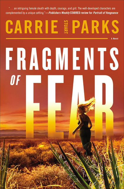 Fragments of Fear, Carrie Stuart Parks