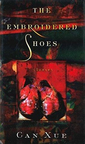 The Embroidered Shoes, Can Xue