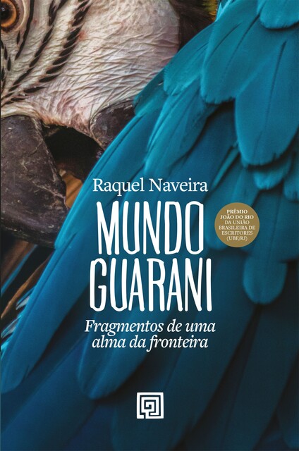 Mundo Guarani, Raquel Naveira