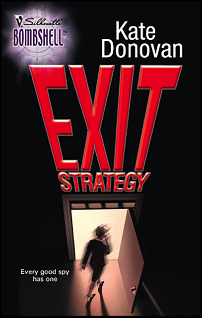 Exit Strategy, Kate Donovan