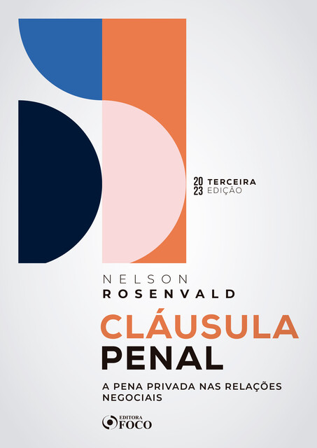 Cláusula Penal, Nelson Rosenvald