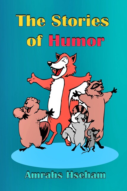 The Stories of Humor, Hseham Amrahs