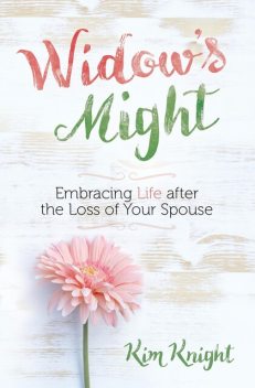 Widow's Might, Kim Knight