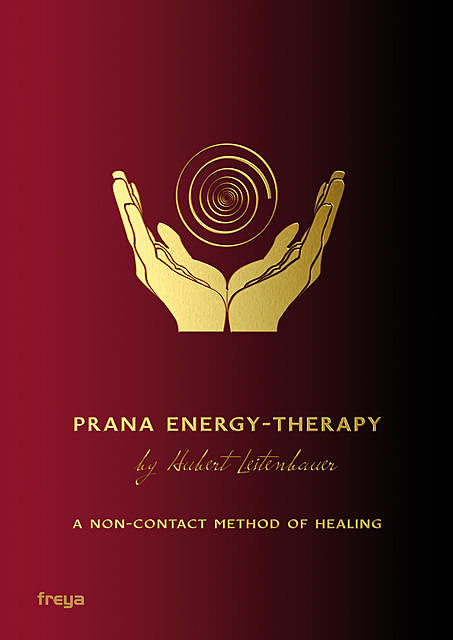 Prana Energy-Therapy, Hubert Leitenbauer