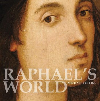 Raphael's World, Michael Collins