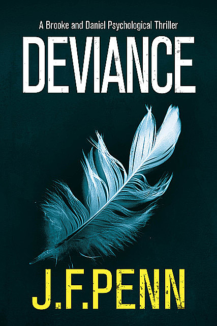 Deviance, J.F. Penn