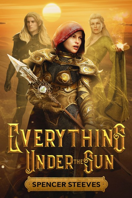 Everything Under the Sun, Spencer Steeves