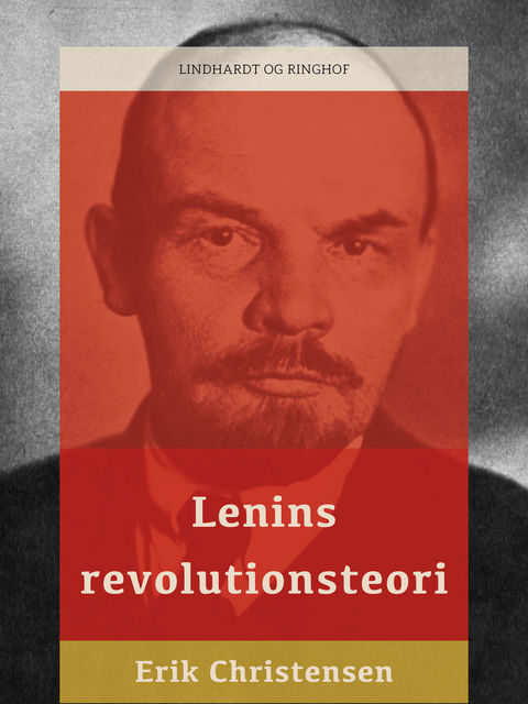 Lenins revolutionsteori, Erik Christensen